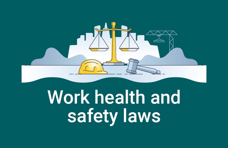 Work Health and Safety Legislation Act Now